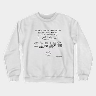 Messages from the Divine Crewneck Sweatshirt